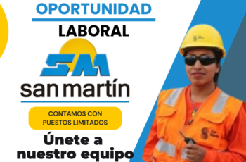 Descubre las Vacantes en San Martin Contratistas Generales