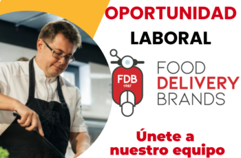 Forma Parte de Nuestra Familia Laboral en Food Delivery Brands