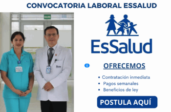 Oportunidad Laboral ESSALUD 2025 – Convocatoria Nacional de Empleos en Salud