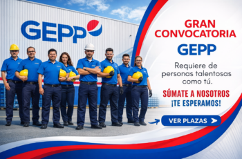 GEPP anuncia nuevas vacantes laborales para distintas áreas operativas