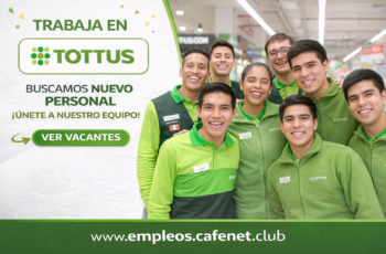 Ofertas de Empleo en Tottus 2026: Vacantes Disponibles