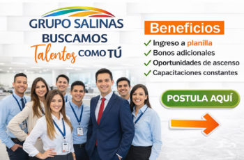 Ofertas de Trabajo en Grupo Salinas: Postula Hoy