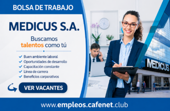 Bolsa de Trabajo Abierta en Medicus S.A. para Nuevos Talentos