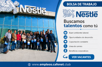 Bolsa de Trabajo Abierta en Nestlé para Nuevos Talentos